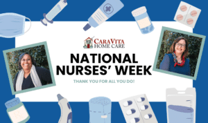 Honoring CaraVita nurses during National Nurses Week